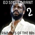 R&B Hits Of The 80s Volume 2