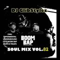 DJ GlibStylez - Boom Bap Soul Mix Vol.82 (Chill Hip Hop Soul & Lo-Fi Beats)