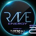 RAVE ENERGY Episode 2