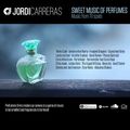 JORDI CARRERAS_Sweet Music of Perfumes