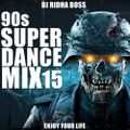90s Super Dance Mix 15