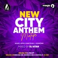 New City Anthem Mixtape by Dj Atah