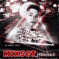 MIXSET #1#_HOUSE 2_CHILL UPFLING MUSIC COLOR IN THE HOUSE- DJ HOÀNG TÙNGxGENS TEAM