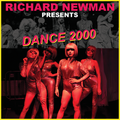 Richard Newman Presents Dance 2000
