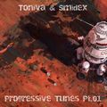 Progressive Tunes Pt.1 - A Toniva & Smidex Collaboration