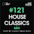 House Classics with SAIX 121
