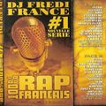 Dj Fredi France #1 - Nouvelle Serie 100% Rap Francais Face a