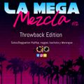La Mega Mezcla #12 Throwback Edition