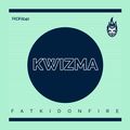 Kwizma x FatKidOnFire mix