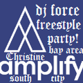 DJ FORCE 14  Amplify Bio in South City BAY AREA QUALITY FREESTYLE/BASS PARTY 2023