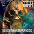 Deadite Radio - End of Days Transmission 013 (Live on Facebook - Recorded 03/28/20)