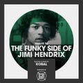 FUNKY JIMI (Tribute to JIMI HENDRIX) - Mixed & Selected by Kobal
