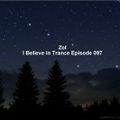 Zol - I Believe In Trance Episode 097