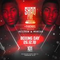 @SHAQFIVEDJ - Shaqfive & Friends Boxing Day Promo Mix (26.12.18) Tickets Via Skiddle