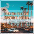 Rebirth of Sweet Soul Part 5 / Sweet Soul, Lowrider & Midtempo Soul of today's generation