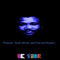 UK Vibe Mix No.2: Andy Hazell - Thokoza! South African Jazz Past and Present