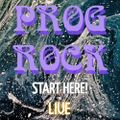 PROG ROCK: START HERE #4 (LIVE) feat Emerson, Lake & Palmer, Pink Floyd, Genesis, King Crimson, Yes