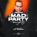 Mad Party Nights E198 (DJ ZORAK Guest Mix)