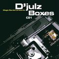 Magic Garden presents D'julz boxes CD1 (1999)