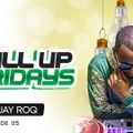 Pull Up Fridays - ep 5.0 (Dundain