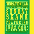 Vibration Lab 'Live' at Reggae Roast: Sunday Skank!