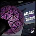 BEFORE THE BALL DROPS - 3LP NYE MIX