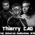 Thierry Cao - My Universe Radio Show #20 - Mix By Thierry Cao
