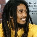 Bob Marley - Rare Tracks 2021 Pro Remasters Vol. 1