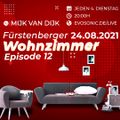 Mijk van Dijk, evosonic radio, Fürstenberger Wohnzimmer 012,  2021-08-24