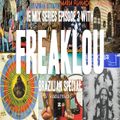 Freaklou - IE Mix Episode 3 (Brazilian Special)