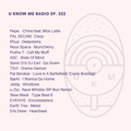 U Know Me Radio #322 | PAL SECAM | Pepe. | Pusha T | TSVI | ASC | Earth Trax | Skee Mask | Ciarki