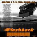 Flashback - Special 80ties Club Scene Mix - by DJ JJ