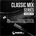 CLASSIC MIX Episode 20 mixed by Alessandro Mele [House of Frankie]