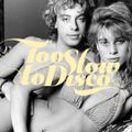 Too Slow To Disco FM - Stay In Bed (and Do Nothing)