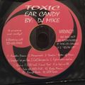 Dj Mike Toxic ear candy