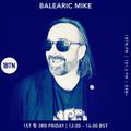 Balearic Mike - 1BTN Radio Show – Week #26 – 16/06/2023