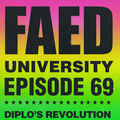 FAED University Episode 69 - 08.07.19