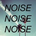 Noise Noise Noise - Tuesday 1st November 2016