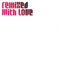 Joey Negro Remix with love mixed