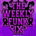 The Weekly Funk 9 - Dj Aslan & The Aslan Movement