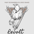 Pady de Marseille & Doc Idaho | Revolt - Techno Collab