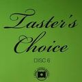 J. Rocc Taster's Choice Disc.6
