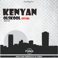 Dj Prince - Kenyan Ol Skool Vol.1 [2016]