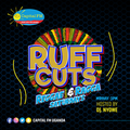 #RuffCuts 8th January 2022 (Reggae Session) - 91.3 Capital FM