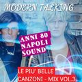 MODERN TALKING - LE PIU' BELLE CANZONI - MIX VOL.3