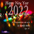 DJ Randy Bettis presents: Happy New Year 2022