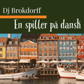 En Dansk Spiller - Part 5