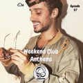 Weekend Club Anthems: Episode 57 // Instagram: @djcwarbs