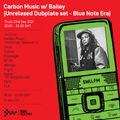 Carbon Music w/ Bailey 23RD DEC 2021