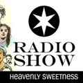 Heavenly Sweetness Radio Show #68
